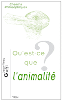 Qu'est-ce que l'animalité?